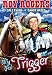 My Pal Trigger
