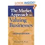 The Market Approach to Valuing Businesses