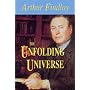 The Unfolding Universe