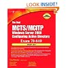 The Real MCTS/MCITP  Exam 70-640 Prep Kit: Independent and Complete Self-Paced Solutions