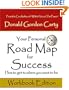 Your Personal Road Map for Success: How to Get to Where You Want to Be