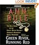 Green River, Running Red: The Real Story of the Green River Killer--Americas Deadliest Serial Murderer