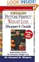 Dr. Shapiro's Picture Perfect Weight Loss Shopper's Guide : Supermarket Choices for Permanent Weight Loss