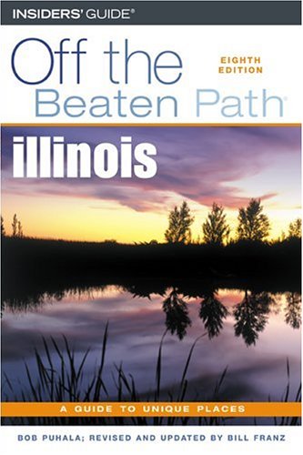 City Travel Guides Discounted  Books : Illinois Off the Beaten Path, 8th