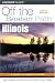 Illinois Off the Beaten Path, 8th (Off the Beaten Path Series) by Bill Franz ISBN 0762730471