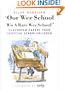 'Oor Wee School: Wis a Rare Wee School!': Classroom Capers from Scottish Schoolchildren