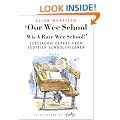 Oor Wee School...Wis a Rare Wee School!: Classroom Capers from Scottish Schoolchildren