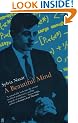 A Beautiful Mind: Genius and Schizophrenia in the Life of John Nash