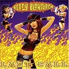 Click here to buy Last Call by Betty Blowtorch .