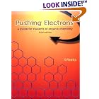 Pushing Electrons: A Guide for Students of Organic Chemistry by Daniel P. Weeks