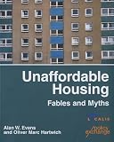 cover of Unaffordable Housing: Fables and Myths
