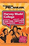Harvey Mudd College CA 2007 (College Prowler: Harvey Mudd College Off the Record)