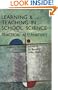 Learning and Teaching in School Sciences: Practical Alternatives