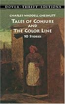 Tales of Conjure and the Color Line : 10 Stories (Dover Thrift Editions)