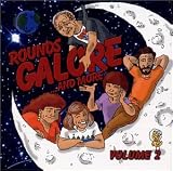 Rounds Galore ... and More Vol. II