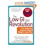 The Low GI Diet Revolution: The Definitive Science-Based Weight Loss Plan