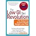 The Low GI Diet Revolution: The Definitive Science-based Weight Loss Plan (New Glucose Revolution)
