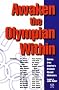 Awaken the Olympian Within: Stories from America's Greatest Olympic Motivators Awaken the Olympian Within: Stories from America's Greatest Olympic Motivators