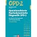 Operationalisierte �Psychodynamische Diagnostik OPD-2. Das Manual f�r Diagnostik und Therapieplanung