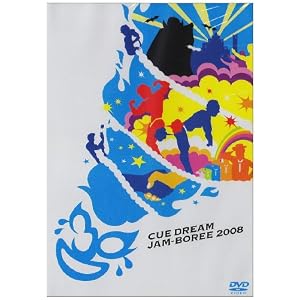 【クリックで詳細表示】CUE DREAM JAM-BOREE 2008 [DVD]