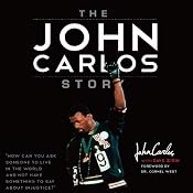 The John Carlos Story: The Sports Moment that Changed the World | [John Carlos]