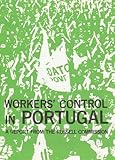 Workers' control in Portugal : a report