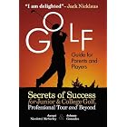Golf Guide For Parents And Players: Secrets Of Success For Junior And College Golf,... by Jacqui Nicoletti McSorley and Johnny Gonzales