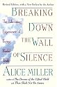 Breaking Down the Wall of Silence: The Liberating Experience of Facing Painful Truth
