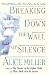 Breaking Down the Wall of Silence: The Liberating Experience of Facing Painful Truth