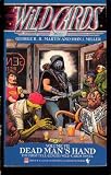 DEAD MAN'S HAND (Wild Cards, No 7)