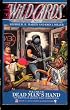 Dead Man's Hand (Wild Cards, Book 7)