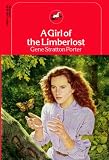 A Girl of the Limberlost (A Dell Yearling Classic)