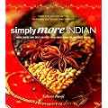 Simply More Indian: More Sweet and Spicy Recipes from India, Pakistan and East Africa