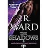 The Shadows: A Novel of the Black Dagger Brotherhood