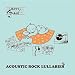 Daddy Plays Acoustic Rock Lullabies