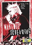 Wake Up Screaming: a Vans Warped Tour Documentary [DVD]