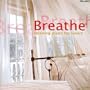 Breathe: Relaxing Piano for Lovers