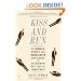 Kiss and Run: The Single, Picky, and Indecisive Girl's Guide to Overcoming Fear of Commitment