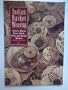 Indian Basket Weaving: How to Weave Pomo, Yurok, Pima, and Navajo Baskets