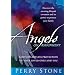 Angels on Assignment: God's Relentless Protection of You and Your Loved Ones.