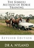 The Kikkuli Method of Horse Training (Equestrian / Sports)
