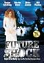 Future Shock [Blu-ray]