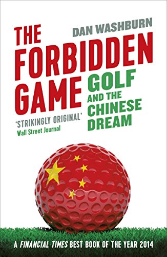 The Forbidden Game: Golf and the Chinese Dream