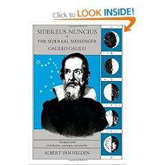 Sidereus Nuncius or the Sidereal Messenger Galileo Galilei