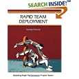 Rapid Team Deployment: Building High-Performance Project Teams (Fifty-Minute Series,)