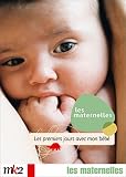 Revue mk2  / Les Maternelles, vol.3 : Les 1ers jours avec mon bébé