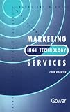 Marketing High Technology Services