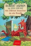 Als D�mon brauchst du nie Kredit