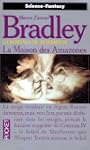 La maison des Amazones (La romance de...