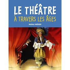 Le th��tre � travers les �ges